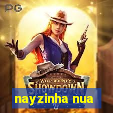 nayzinha nua